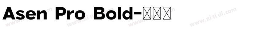 Asen Pro Bold字体转换